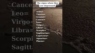 The signs when they are depressed astrology horoscope birthsigns topsigns zodiacsigns [upl. by Hoes]