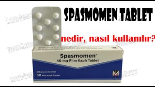 SPASMOMEN Nedir Niçin Kullanılır Nasıl Kullanılır Yan Etkileri Nelerdir [upl. by Mattie]