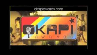 Okapi AWARDS TV EDIT [upl. by Eolanda]