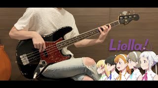 Wish Song  Liella 【bass cover】 [upl. by Eilsew]