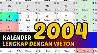 KALENDER 2004 LENGKAP DENGAN WETON [upl. by Gonzales]