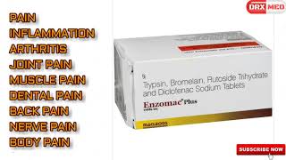 Diclofenac  Trypsin  Bromelain  Rutoside  Enzomac Plus  Antianalgesic Tablet [upl. by Anairam]