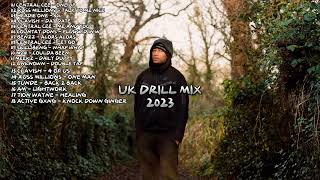 Ultimate UK Drill Vibes 🔥  Best UK Drill Mix 20222023 [upl. by Einnahc]