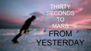 30 Seconds To Mars  From Yesterday Official Clean Acapella [upl. by Zak]