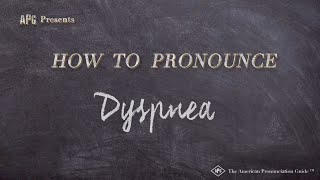 How to Pronounce Dyspnea Real Life Examples [upl. by Iveel540]