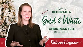 How to Decorate a Gold and White Themed Christmas Tree in 4 Steps [upl. by Tychon483]