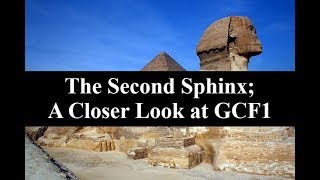 The Second Sphinx A Closer Look at GCF1 [upl. by Benni]