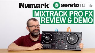 Numark Mixtrack Pro FX Review amp Demo  New EntryLevel Serato Controller King [upl. by Eimarej184]