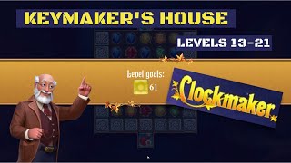 How to play Clockmaker Keymakers House levels 1321 [upl. by Saqaw]