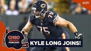 Kyle Long Joins CHGO Reflecting on Chicago Bears past exciting future  CHGO Bears Live Podcast [upl. by Oinotla217]