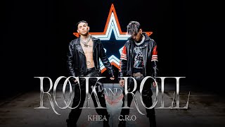 CRO KHEA  Rock and Roll Video Oficial [upl. by Erika]