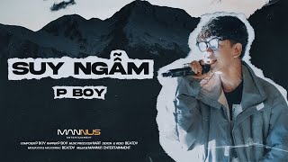 Suy Ngẫm  P Boy  Official Audio Lyrics [upl. by Harper598]