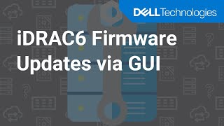 iDRAC6 Firmware Updates via GUI [upl. by Ennayar]