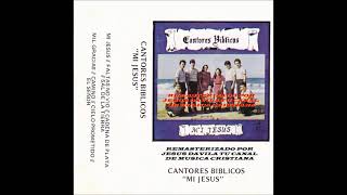 CANTORES BIBLICOS MI JESUS CASSETTE COMPLETA [upl. by Aranaj]