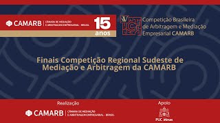 Finais de ARBITRAGEM  Competição Regional Sudeste de Mediação e Arbitragem da CAMARB [upl. by Ahsieket]