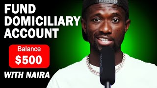 How To FUND your DOMICILIARY ACCOUNT from Your Room in 2024 NO ABOKI [upl. by Akirej]