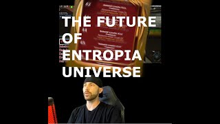 The Future Of Entropia Universe  2023  NEW [upl. by Aiyram815]