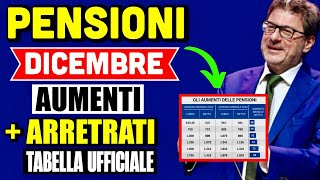 🔴 PENSIONI DICEMBRE 👉 TABELLA AUMENTI  ARRETRATI UFFICIALE 📈 ECCO I CALCOLI FASCIA X FASCIA💰 [upl. by Noorah]