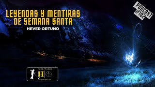 quotLeyendas y Mentiras de Semana Santaquot Busaqueda de Tesoros Podcast 102 [upl. by Polik]