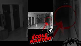 ÉCOLE HANTÉE enquêteparanormale paranormal mystere [upl. by Sibilla]