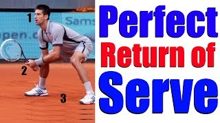 How To Hit Perfect Tennis Return of Serves In 3 Simple Steps [upl. by Lupe698]