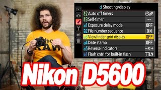 Nikon D5600 quotUser Guidequot How To Setup Your New DSLR [upl. by Frechette]