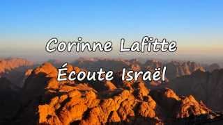 Corinne Lafitte  Écoute Israël avec paroles [upl. by Llemij921]