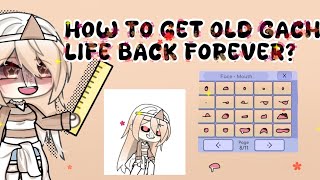 ✨how to get old gacha life back forever requested 100 work✨👍 app link in the description [upl. by Goldman]