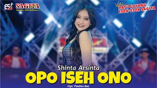 Shinta Arsinta  Opo Iseh Ono  Dangdut Official Music Video [upl. by Neih]