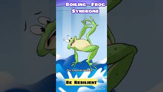 Boiling frog syndrome decisionmaking inspirationalstory actiontakers [upl. by Aseretairam]