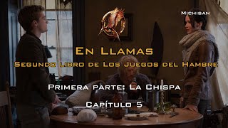 Los Juegos del Hambre  En Llamas  Primera parte La Chispa  Capítulo 5 🏹🔥🥖 [upl. by Adnamas959]