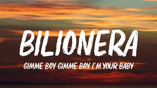 Otilia  Bilionera Lyrics Gimme boy gimme boy Im your lady TikTok Song [upl. by Ttennej]