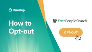 ONEREP REVIEW HOW TO OPT OUT OF FASTPEOPLESEARCH VIDEO GUIDE [upl. by Haneehs]