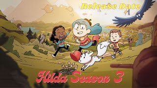 Hilda Season 3 Trailer  Release Date  Plot amp Everything We Know [upl. by Rahel]