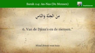 Quran 114 Surah AnNas De Mensen Nederlands audio vertaling Koran [upl. by Ingeborg]