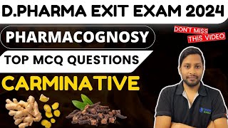 D PHARMA EXIT EXAM  CARMINATIVE  ginger  pharmacognosy d pharm 1st year  dpharma exit exam 2024 [upl. by Goldsmith]