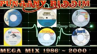 Punaany Riddim Mix 19862000JammysSteelyampCleevieShockingVibesBlack ScorpioStone LoveJohn John [upl. by Guimond80]