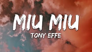 Tony Effe  MIU MIU TestoLyrics [upl. by Aicirtac831]