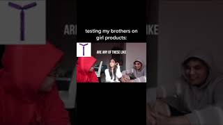 quizzing my brothers on GIRL products😭 shorts [upl. by Peedsaj]