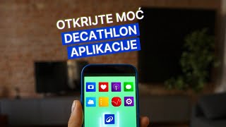 OTKRIJTE MOĆ DECATHLON APLIKACIJE [upl. by Yeliac]