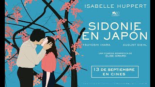 quotSidonie en Japónquot  Tráiler VOSE  13 de Septiembre Estreno en Cines [upl. by Renfred589]