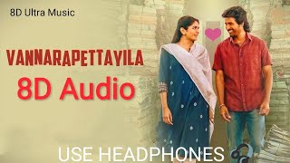 Vannarapettayila  8D Audio Song 🎧  Maaveeran  Sivakarthikeyan Aditi ❣️ Bharath Sankar [upl. by Jeane]