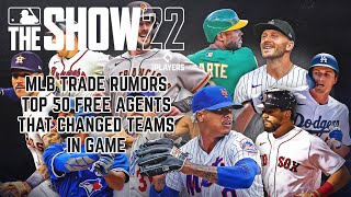 MLB The Show 22  20212022 Free Agents On New Teams [upl. by Asnerek]