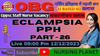 Eclampsia  APH  PPH  Abortion  Puerperium  Mechanism of Labour  UPPSC  NORCET  Aiims  DSSSB [upl. by Auqenet]