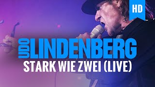 Udo Lindenberg  Stark Wie Zwei live [upl. by Ahsinar]