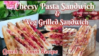 Veg Grilled Sandwich  Pasta Sandwiches  Breakfast Recipes [upl. by Chancellor]