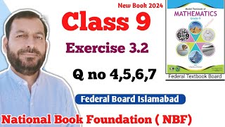 Class 9 Exercise 32 NBF Maths Ex 32 Class 9th federal board FBISE Math national Book foundation [upl. by Longawa]