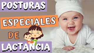 👶🏻 POSICIONES ESPECIALES PARA AMAMANTAR A MI BEBÉ ❤️ [upl. by Admana]