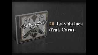 20 Konkret  La Vida Loca feat Caro [upl. by Serena]