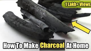 How To Make Charcoal At Home  Home Made Charcoal Sticks [upl. by Amled630]